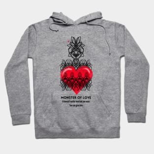 monster of love Hoodie